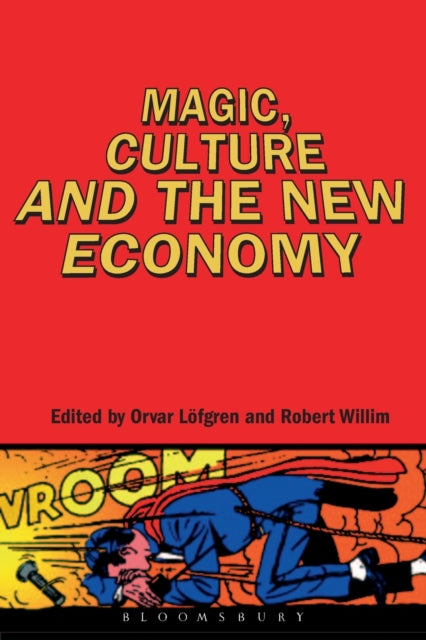 Book cover of: Magic, Culture and the New Economy