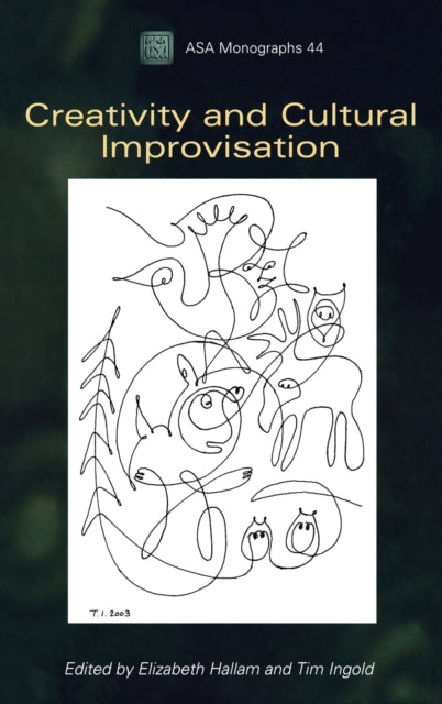 Book cover of: Creativity and Cultural Improvisation