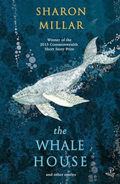 Book cover of: Whale House and other stories. By: Millar, Sharon (Lecturer of prose fiction)