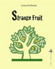 Book cover of: Strange Fruit. By: Kamau Brathwaite