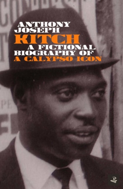 Book cover of: Kitch. By: Anthony Joseph