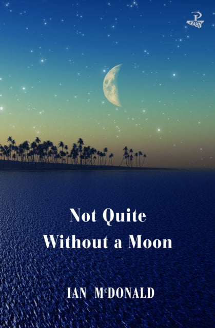 Book cover of: Not Quite Without a Moon. By: MCDONALD