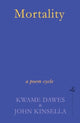 Book cover of: Mortality. By: Kwame Dawes; John Kinsella