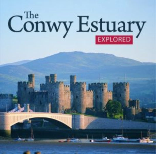 Book cover of: Compact Wales: Conwy Estuary Explored, The