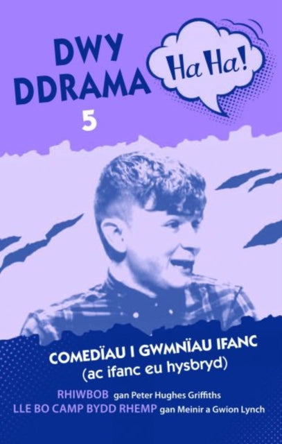 Book cover of: Dwy Ddrama Ha Ha! - 5. By: Peter Hughes Griffiths