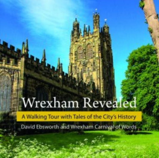 Book cover of: Wrexham Revealed