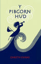 Book cover of: Y Pibgorn Hud. By: Gareth Evans