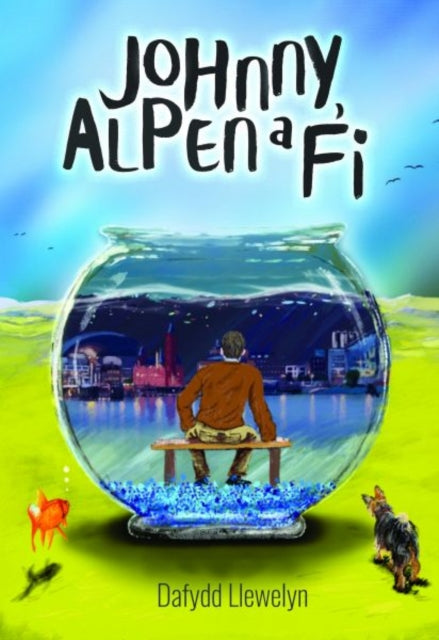 Book cover of: Johnny, Alpen a Fi. By: Dafydd Llewelyn