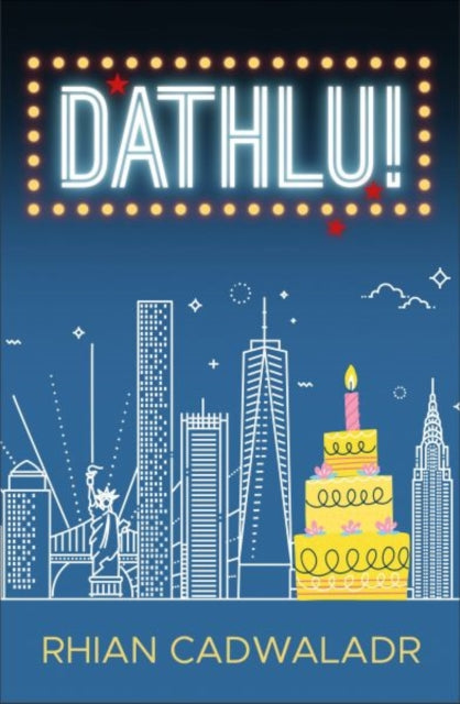 Book cover of: Dathlu!. By: Rhian Cadwaladr