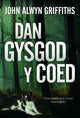 Book cover of: Dan Gysgod y Coed. By: John Alwyn Griffiths