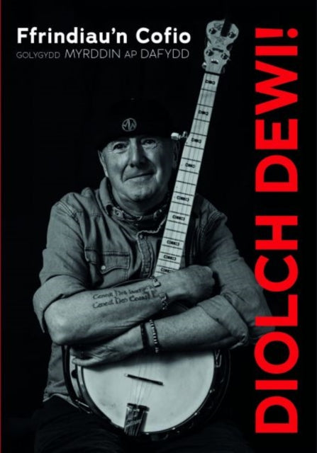 Book cover of: Diolch Dewi! - Ffrindiau'n Cofio