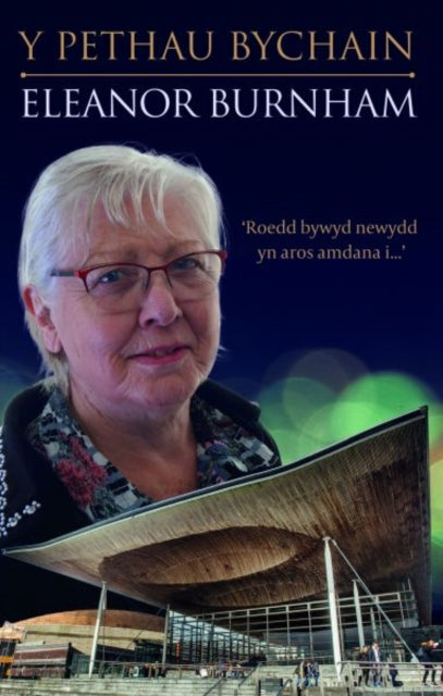 Book cover of: Y Pethau Bychain - Hunangofiant Eleanor Burnham
