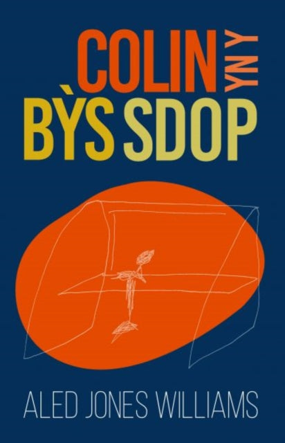Book cover of: Colin yn y B?s Sdop