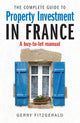 Book cover of: Complete Guide to Property Investment in France