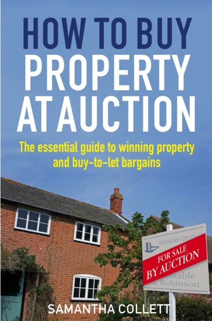 Book cover of: How To Buy Property at Auction. By: Samantha Collett