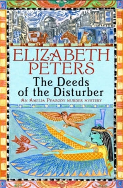 Deeds of the Disturber 9781845293901 ElizabethF Peters