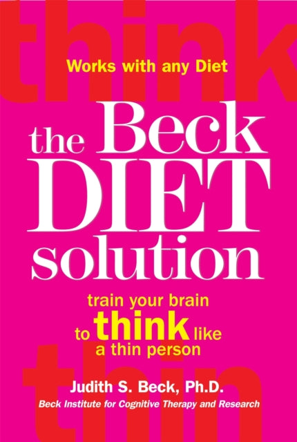 Book cover of: Beck Diet Solution. By: Judith S. Beck