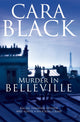 Book cover of: Murder in Belleville. By: Cara Black