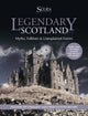 Book cover of: Legendary Scotland. By: Katrina Patrick