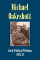 Book cover of: Michael Oakeshott: Early Political Writings 1925-30. By: Michael Oakeshott