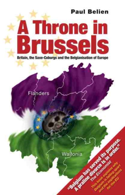 Book cover of: Throne in Brussels. By: Paul Belien