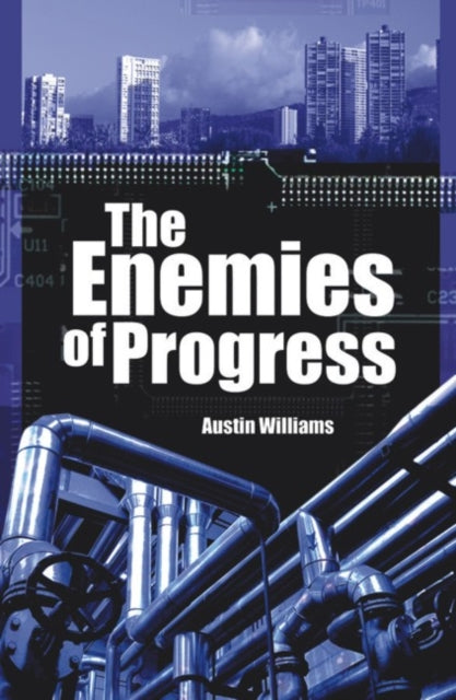 Enemies of Progress