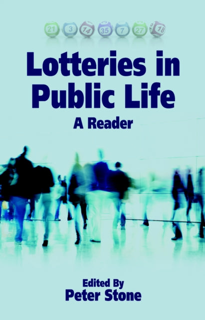 Book cover of: Lotteries in Public Life. By: Peter Stone