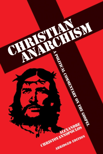 Book cover of: Christian Anarchism