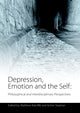 Book cover of: Depression, Emotion and the Self. By: Matthew Ratcliffe