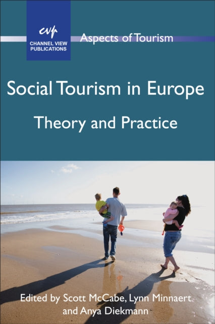 Book cover of: Social Tourism in Europe. By: McCabe, Scott Ph. D.