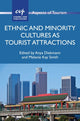 Book cover of: Ethnic and Minority Cultures as Tourist Attractions. By: Anya Diekmann
