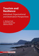Book cover of: Tourism and Resilience. By: C. Michael Hall