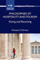 Book cover of: Philosophies of Hospitality and Tourism. By: Prokopis A. Christou