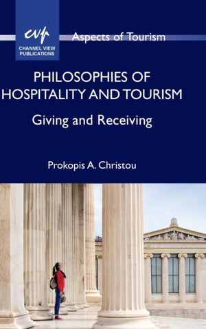 Philosophies of Hospitality and Tourism