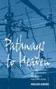 Book cover of: Pathways to Heaven