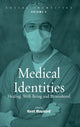 Book cover of: Medical Identities. By: Kent Maynard
