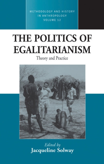 Book cover of: Politics of Egalitarianism. By: Jacqueline Solway