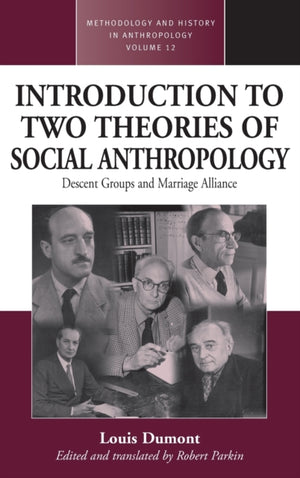 Introduction to Two Theories of Social Anthropology