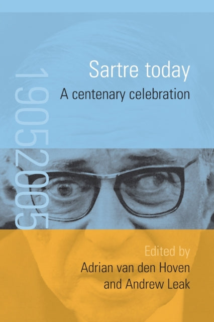 Book cover of: Sartre Today. By: Adrian Van Den Hoven