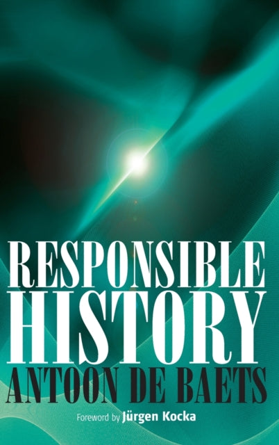 Book cover of: Responsible History. By: Antoon de Baets