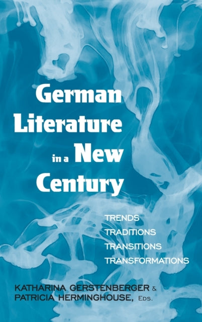 Book cover of: German Literature in a New Century