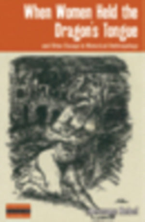 When Women Held the Dragon's Tongue