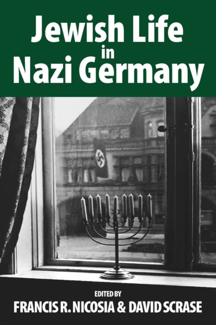 Book cover of: Jewish Life in Nazi Germany. By: Francis R. Nicosia