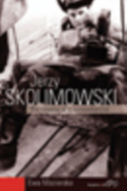 Book cover of: Jerzy Skolimowski. By: Ewa Mazierska