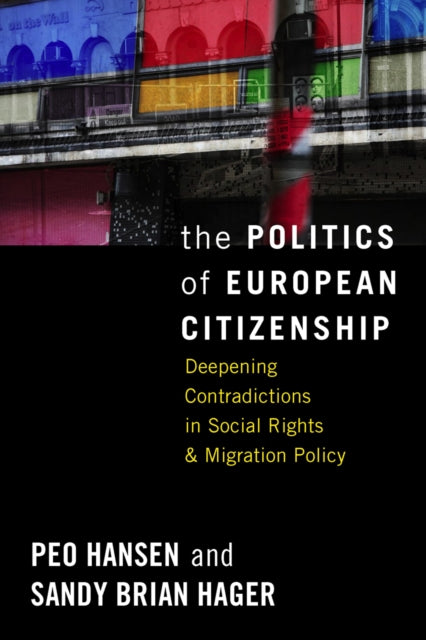 Book cover of: Politics of European Citizenship. By: Peo Hansen