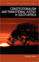 Book cover of: Constitutionalism and Transitional Justice in South Africa