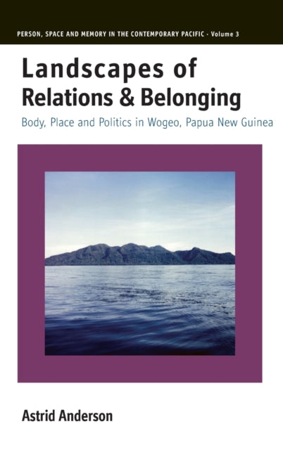 Book cover of: Landscapes of Relations and Belonging. By: Astrid Anderson