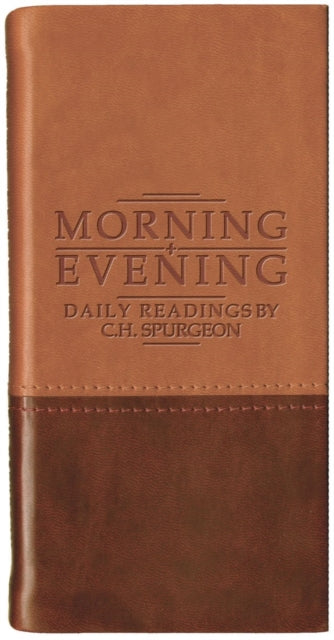 Book cover of: Morning And Evening - Matt Tan/Burgundy. By: Charles Haddon Spurgeon