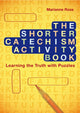 Book cover of: Shorter Catechism Activity Book