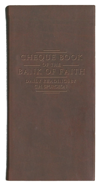 Book cover of: Chequebook of the Bank of Faith - Burgundy. By: Charles Spurgeon